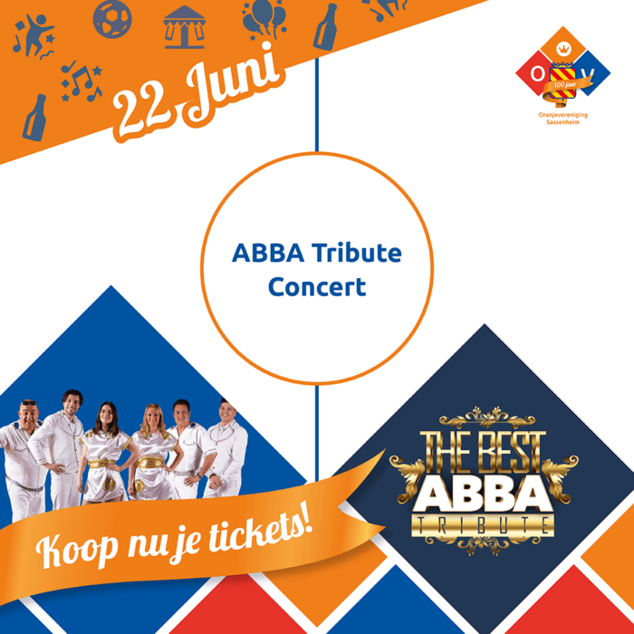 Oranjevereniging Sassenheim - 100 jaar Oranjevereniging 22 juni 2022 Abba tribute concert