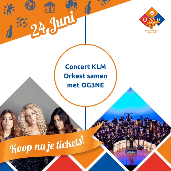 Oranjevereniging Sassenheim - 100 jaar Oranjevereniging 24 juni 2022 OG3NE met het KLM orkest